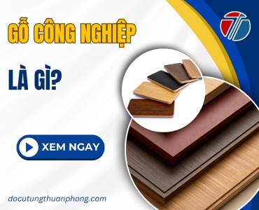 Gỗ Công Nghiệp Là Gì? Ưu Điểm Vượt Trội