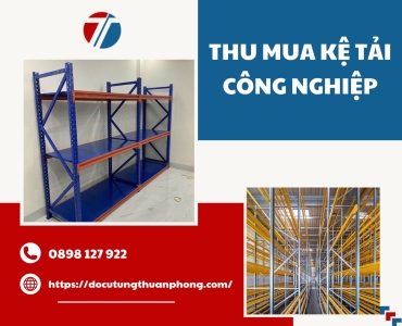 Thu mua kệ tải công nghiệp tại hcm