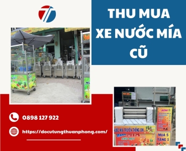 Thu Mua Xe Nước Mía Cũ